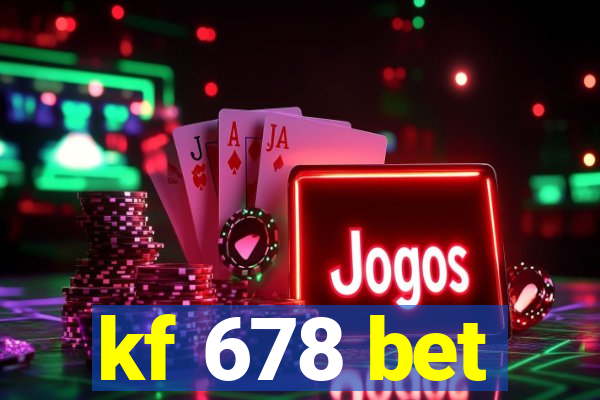 kf 678 bet